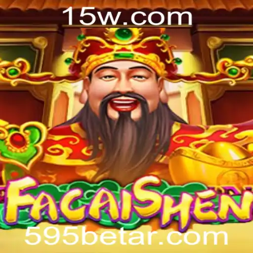 Descubra o Fascinante Universo de FaCaiShen no 595bet